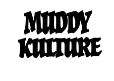 Muddy Kulture